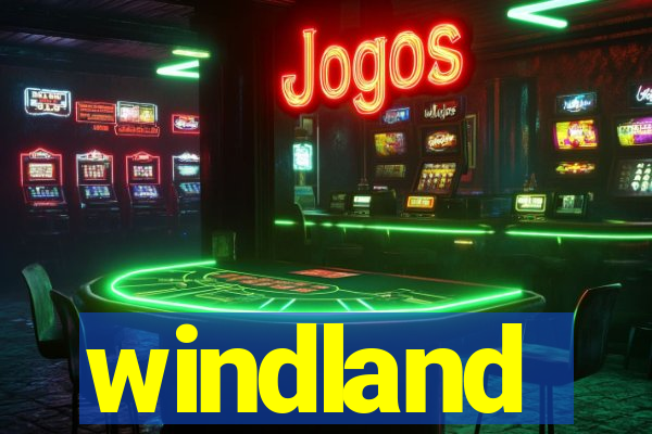 windland