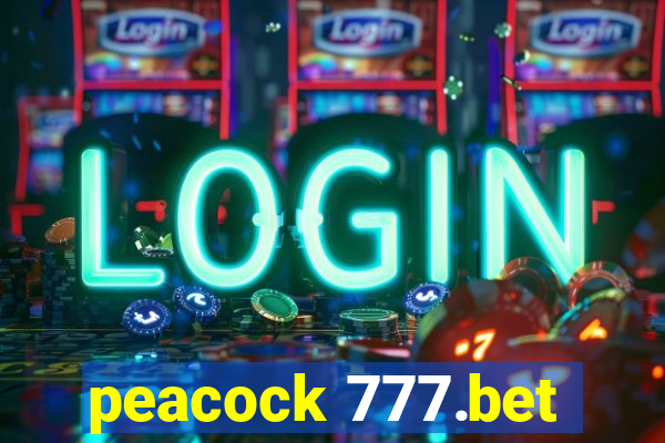 peacock 777.bet