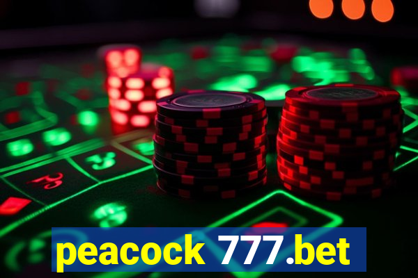 peacock 777.bet