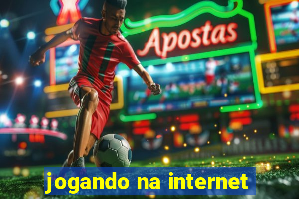 jogando na internet