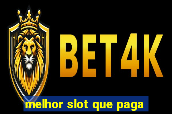 melhor slot que paga