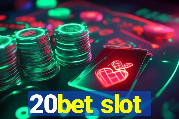 20bet slot