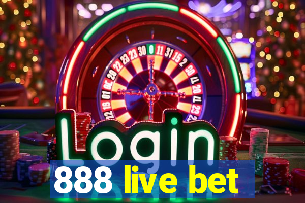 888 live bet