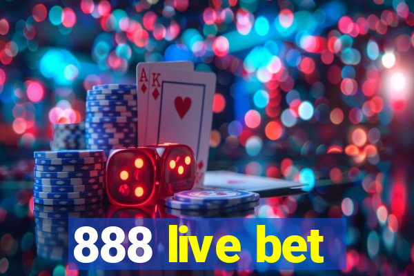 888 live bet