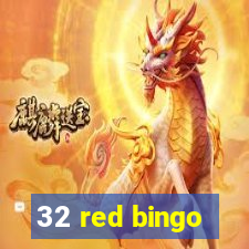 32 red bingo