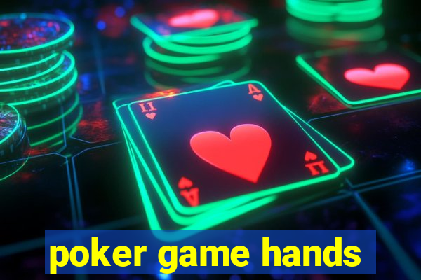 poker game hands