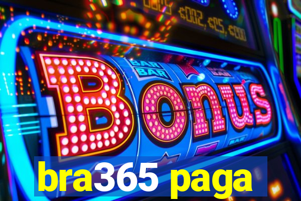 bra365 paga