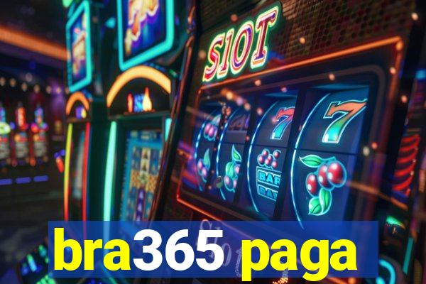 bra365 paga