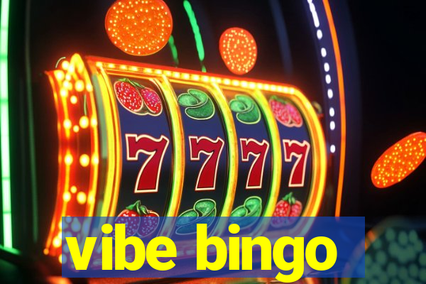 vibe bingo