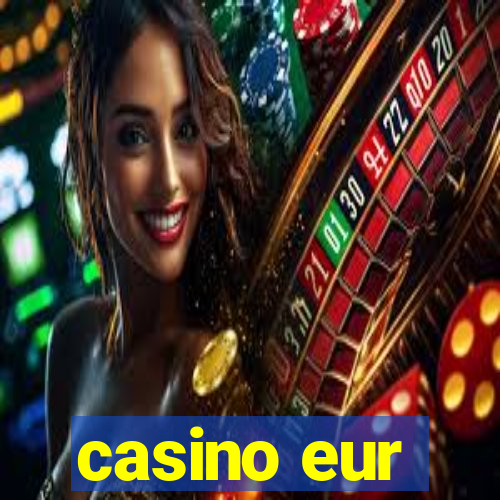 casino eur