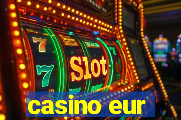 casino eur