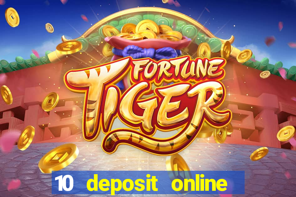 10 deposit online casino australia