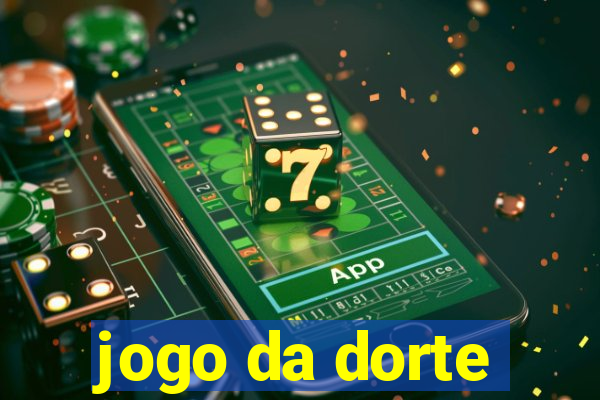 jogo da dorte