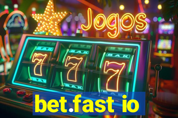 bet.fast io