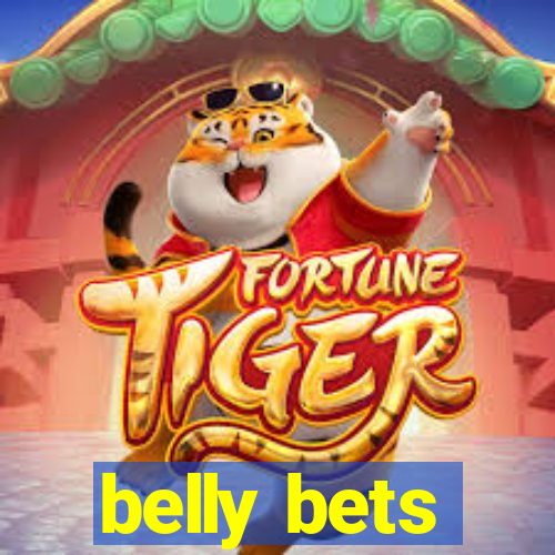 belly bets