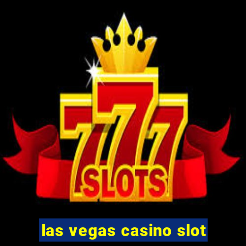 las vegas casino slot