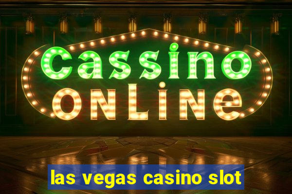 las vegas casino slot