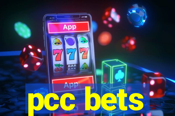 pcc bets