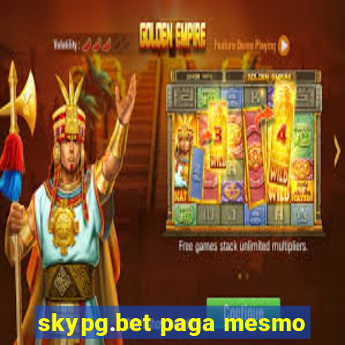 skypg.bet paga mesmo