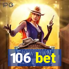 106 bet