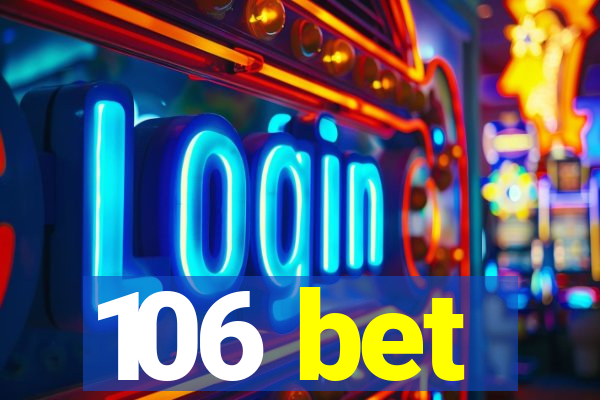 106 bet