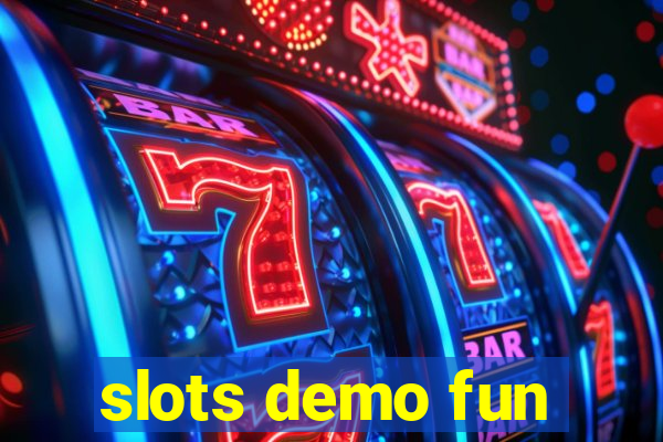 slots demo fun