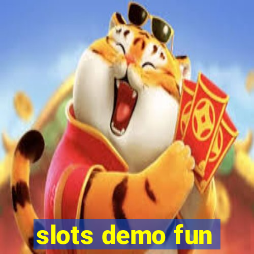 slots demo fun