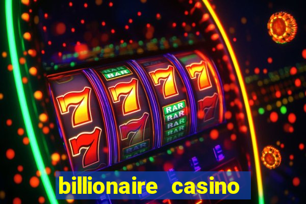 billionaire casino free chip