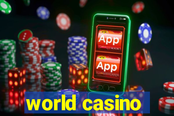 world casino