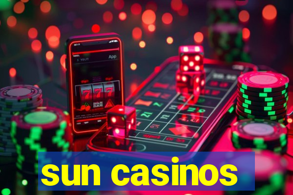 sun casinos