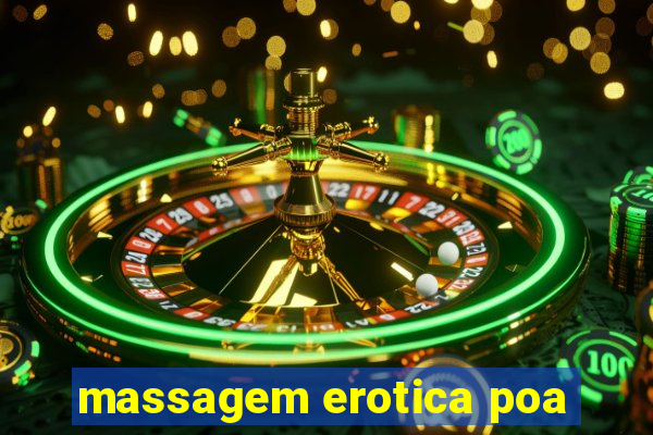 massagem erotica poa