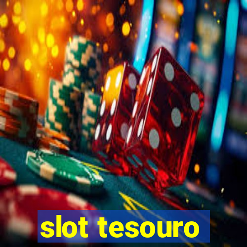 slot tesouro