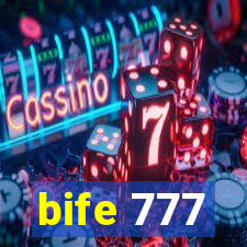 bife 777