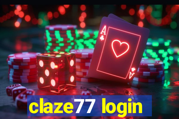 claze77 login