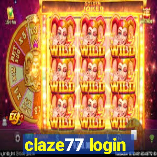 claze77 login