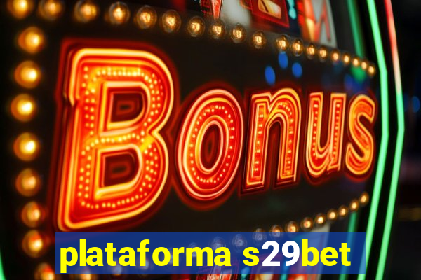 plataforma s29bet