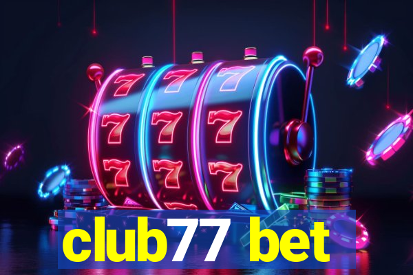 club77 bet