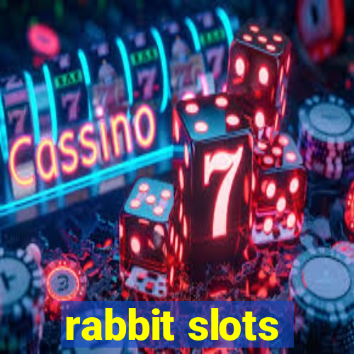 rabbit slots