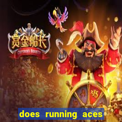 does running aces have slot machines