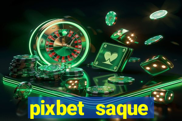 pixbet saque r谩pido apk download