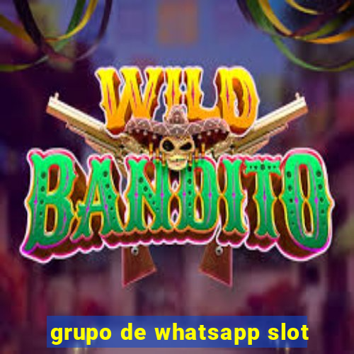 grupo de whatsapp slot