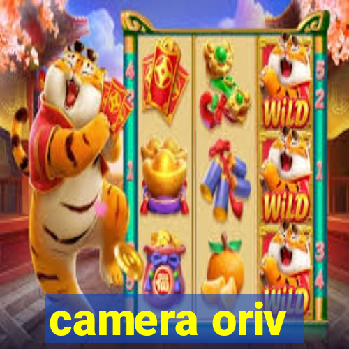 camera oriv