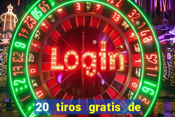 20 tiros gratis de casino apuesta total