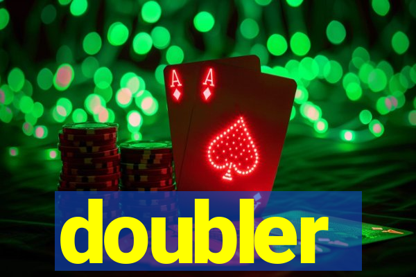 doubler