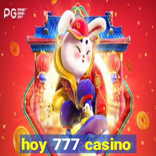 hoy 777 casino