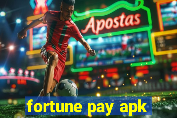 fortune pay apk