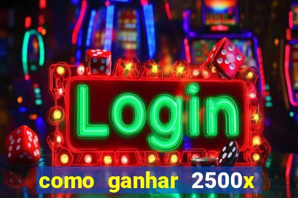 como ganhar 2500x no fortune tiger