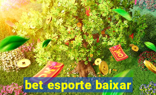 bet esporte baixar