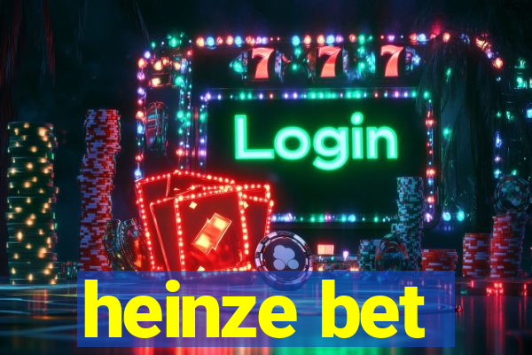 heinze bet