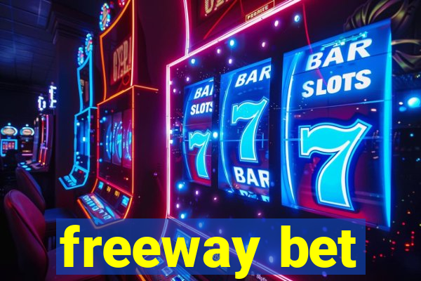 freeway bet